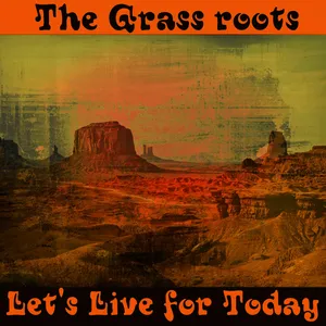 Let's live for today